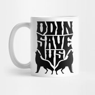 ODIN SAVE US (Wolves) Mug